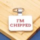 I'm Chipped Dog Id Tag
