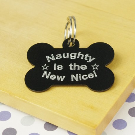 Naughty is the New Nice Pet ID Tag